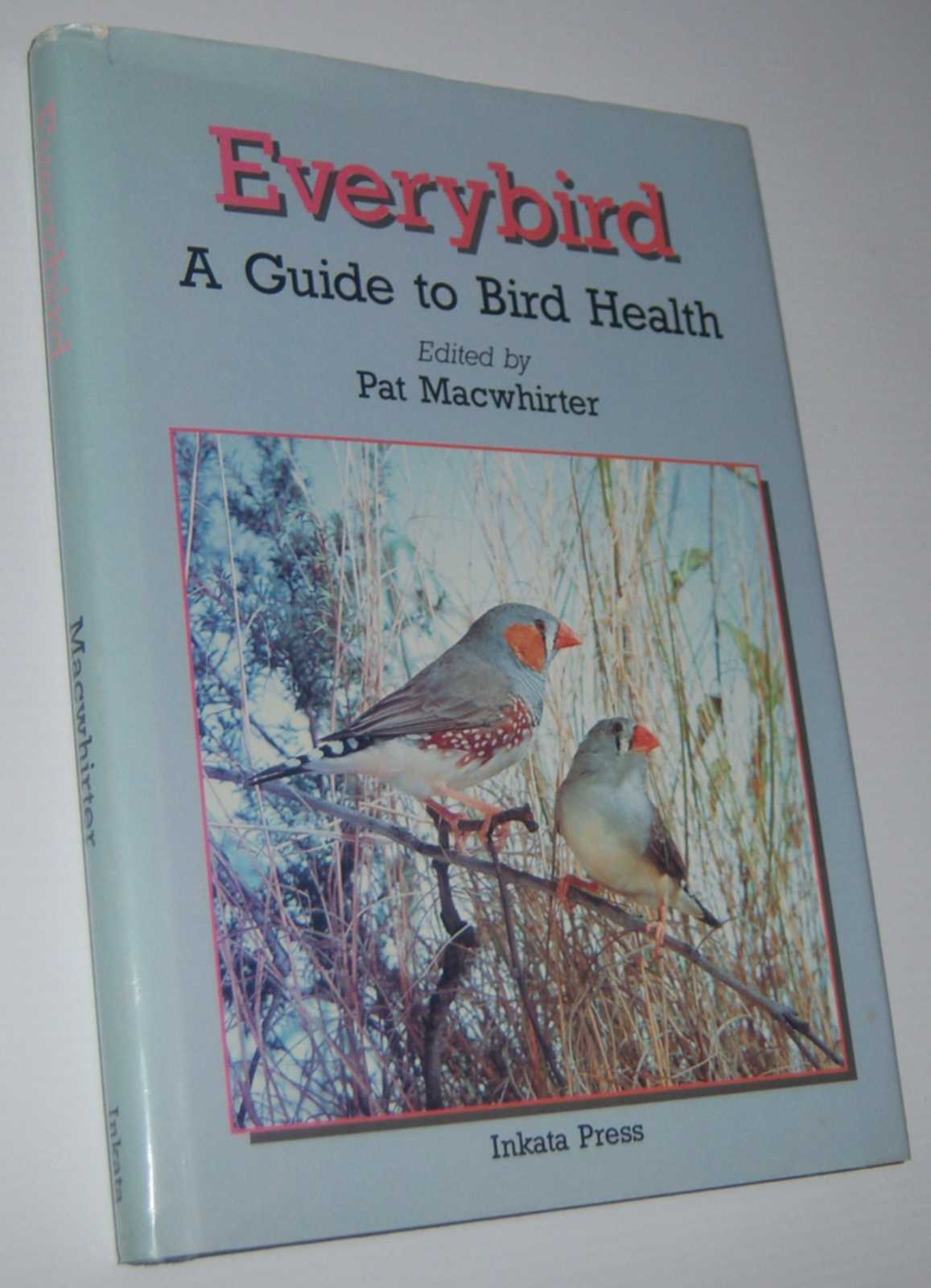 EVERYBIRD A Guide to Bird Health