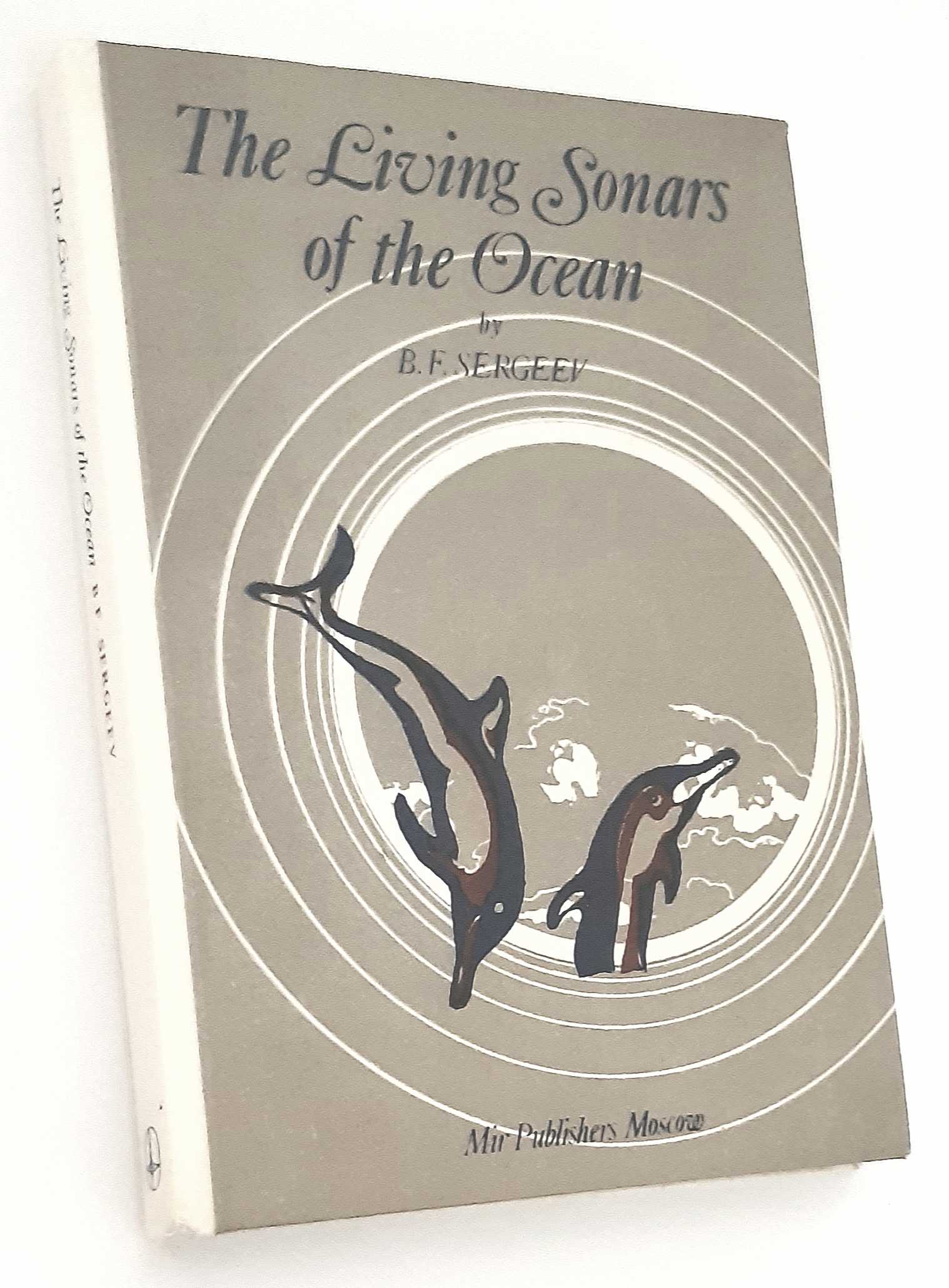 THE LIVING SONARS OF THE OCEAN