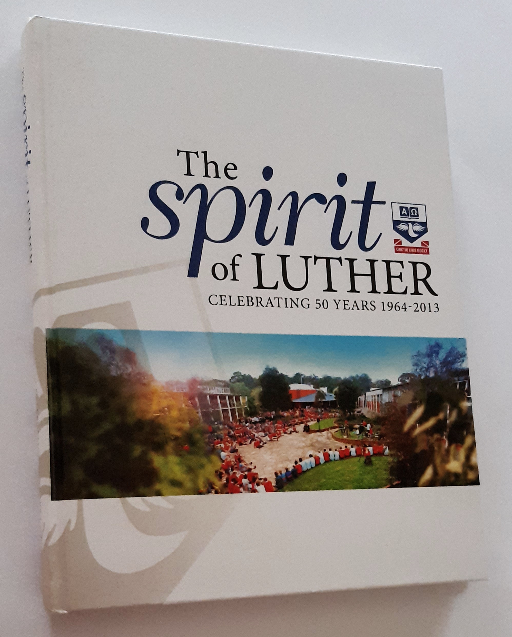 THE SPIRIT OF LUTHER: Celebrating 50 Years 1964-2013