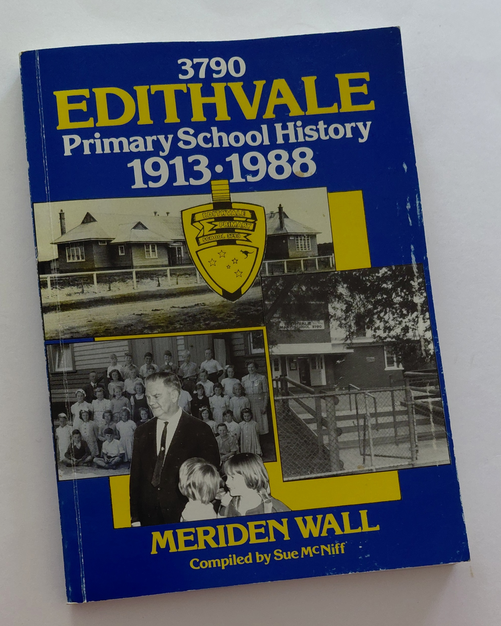 3790 EDITHVALE PRIMARY SCHOOL HISTORY 1913 -1988