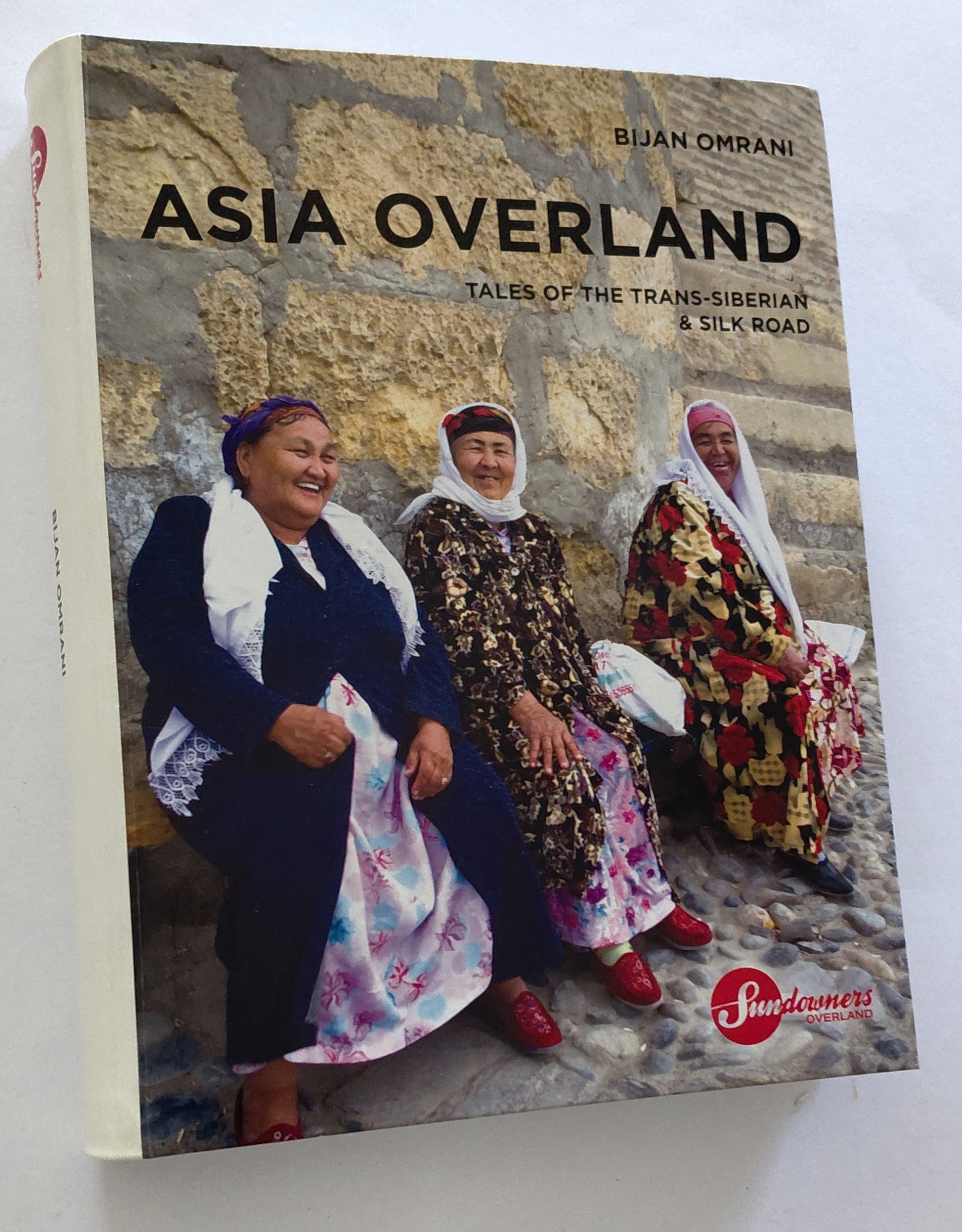 ASIA OVERLAND: Tales of the Trans-Siberian & Silk Road