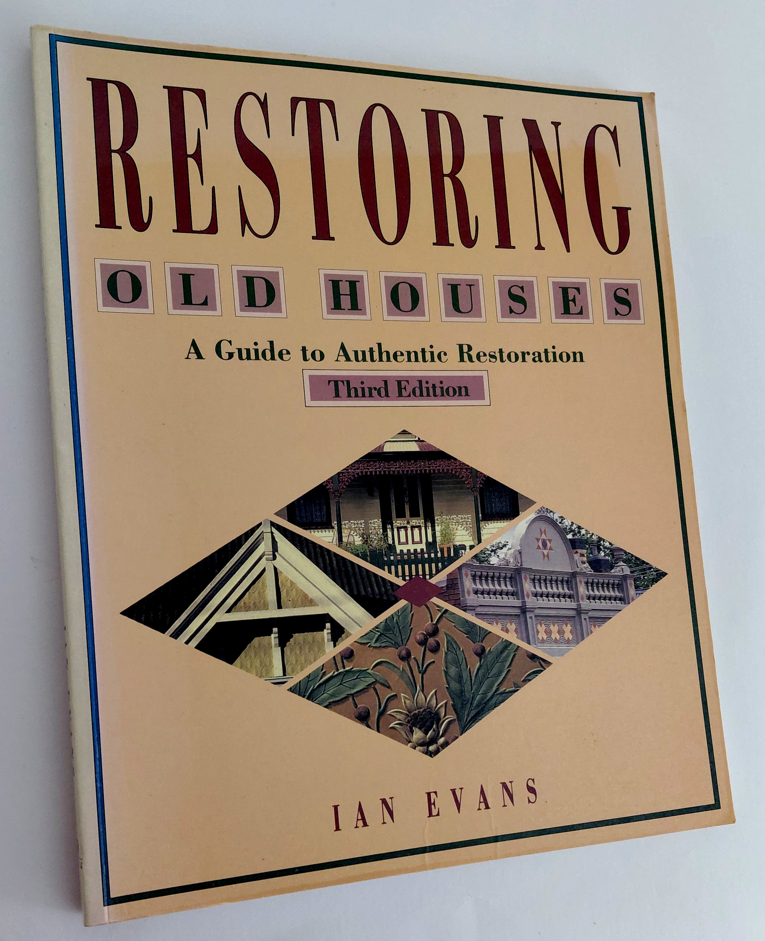 RESTORING OLD HOUSES (Third Edition)