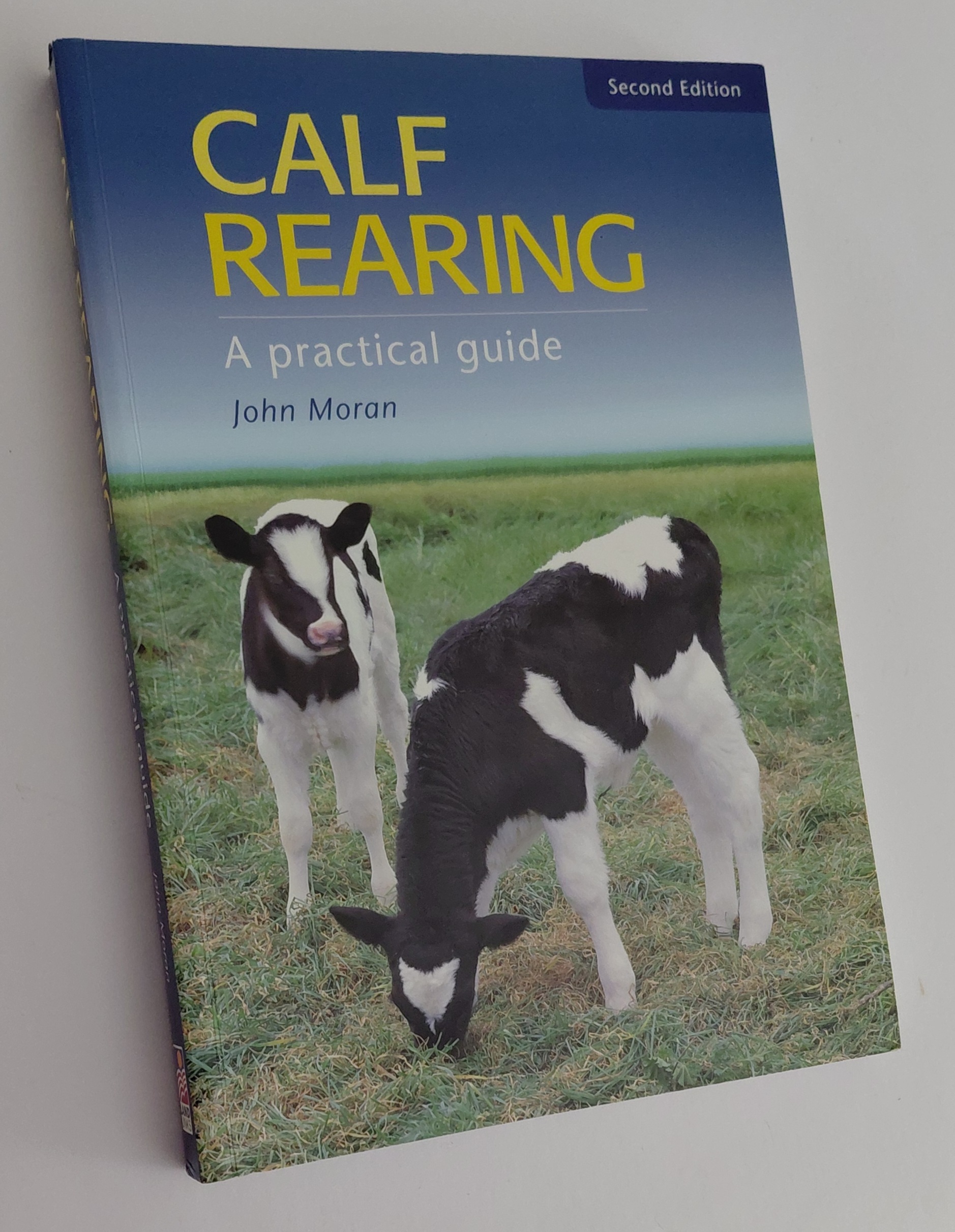 CALF REARING: A Practical Guide (Second Edition)