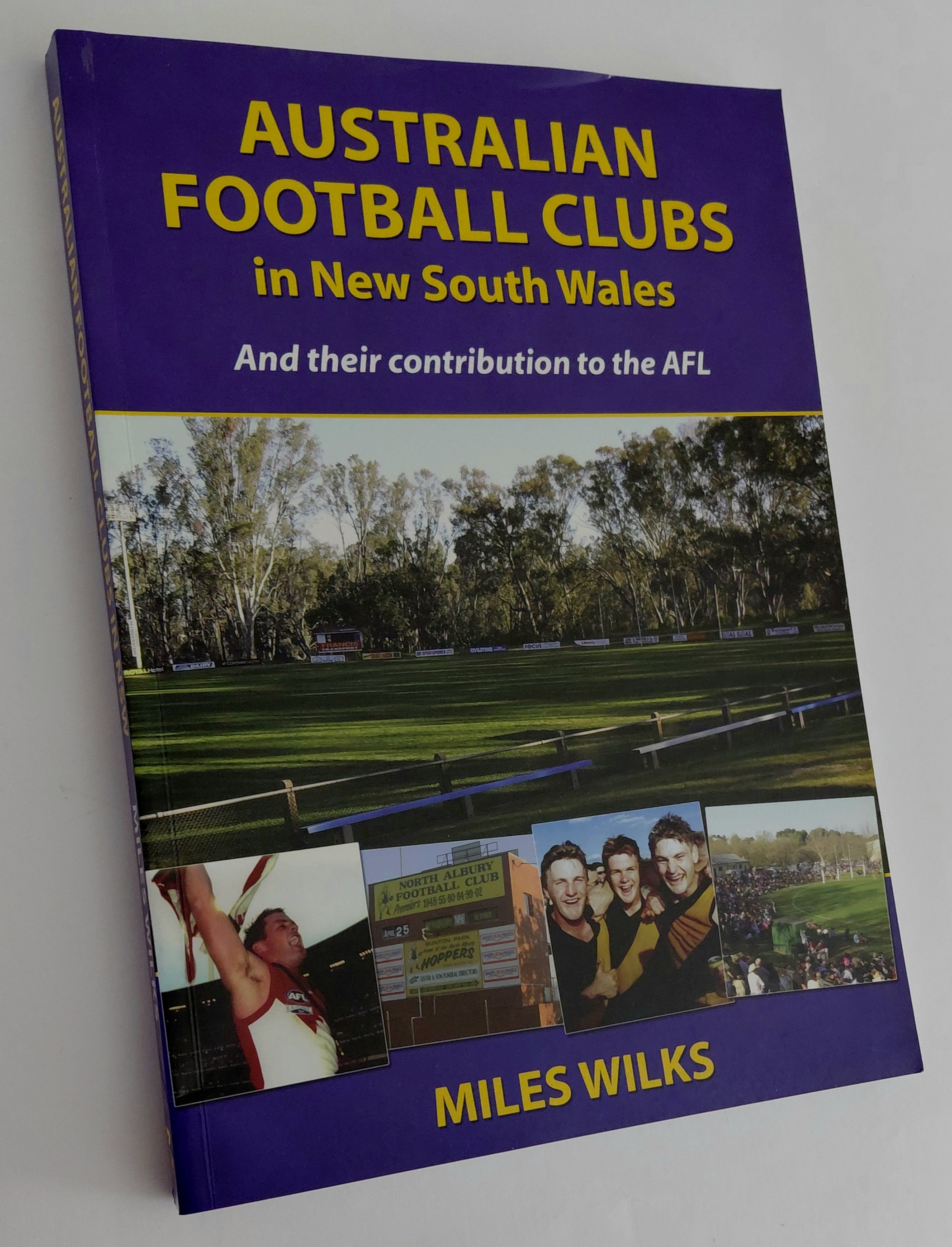 AUSTRALIAN FOOTBALL CLUBS IN NEW SOUTH WALES and Their Contribution to the AFL