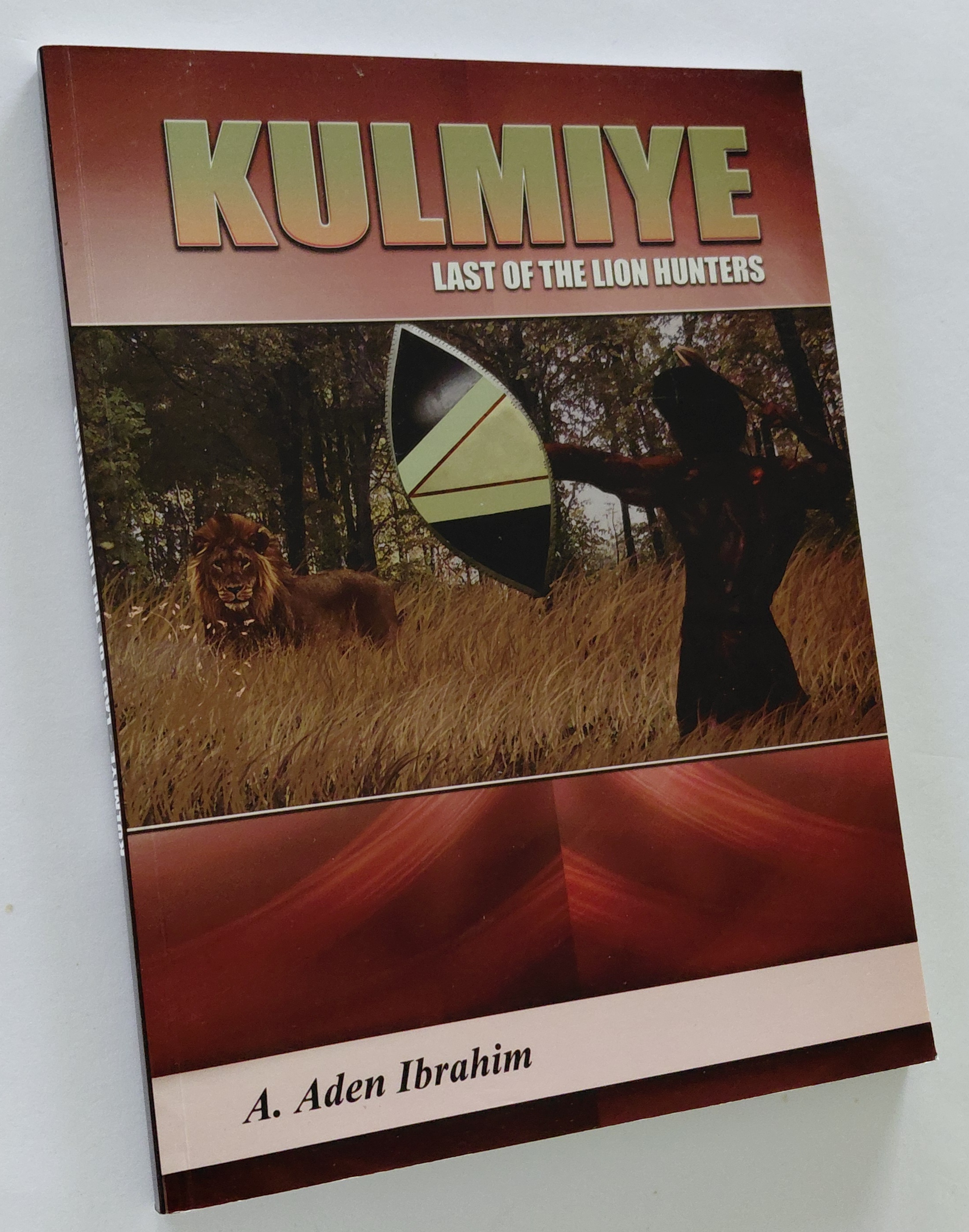 KULMIYE: Last of the Lion Hunters