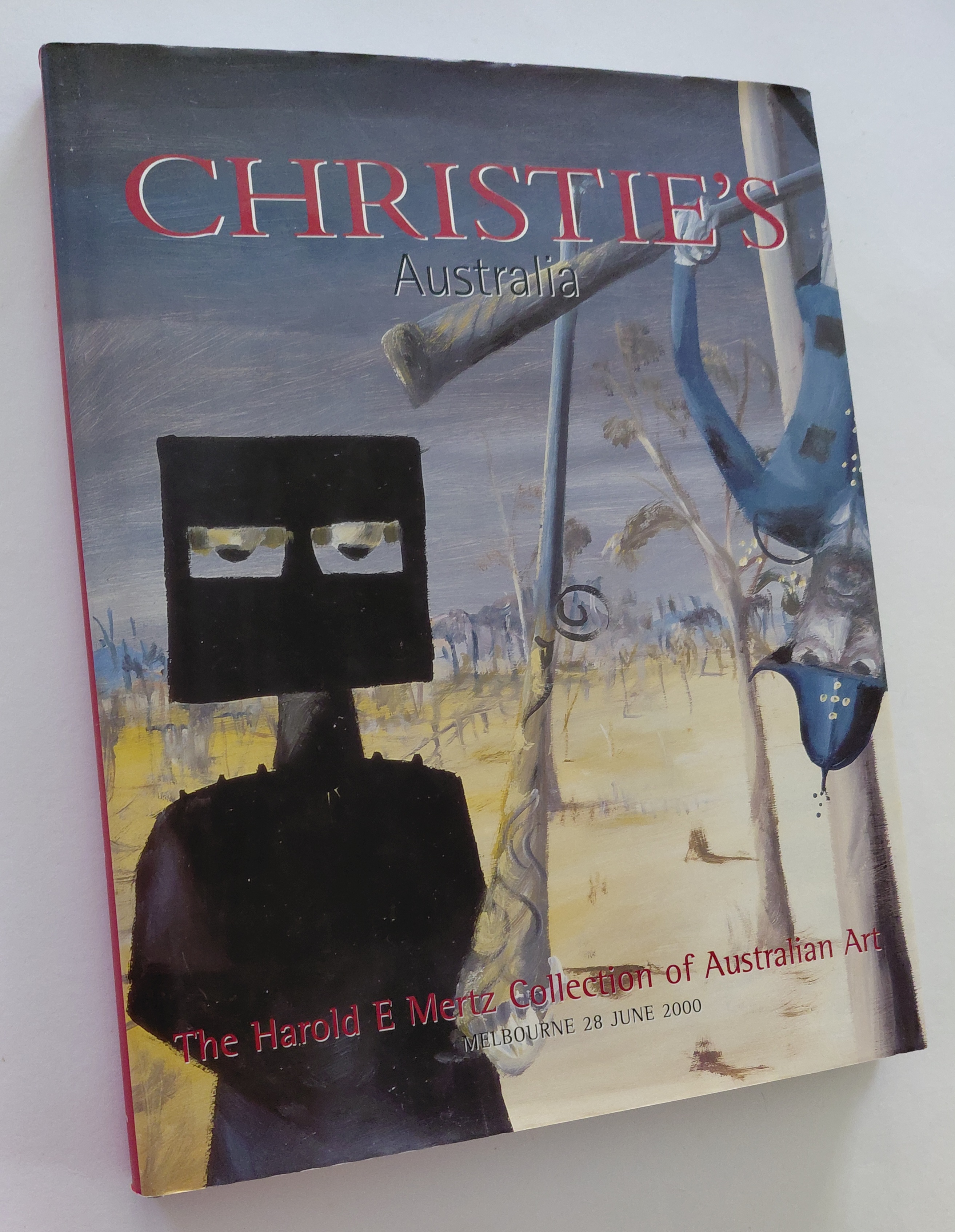 THE HAROLD E. MERTZ COLLECTION OF AUSTRALIAN ART: Melbourne, 28th June, 2000