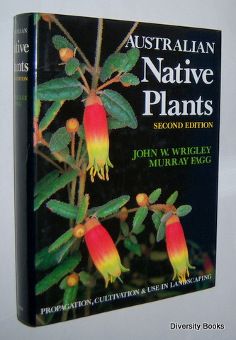 AUSTRALIAN NATIVE PLANTS : A Manual for Their Propagation, Cultivation ...